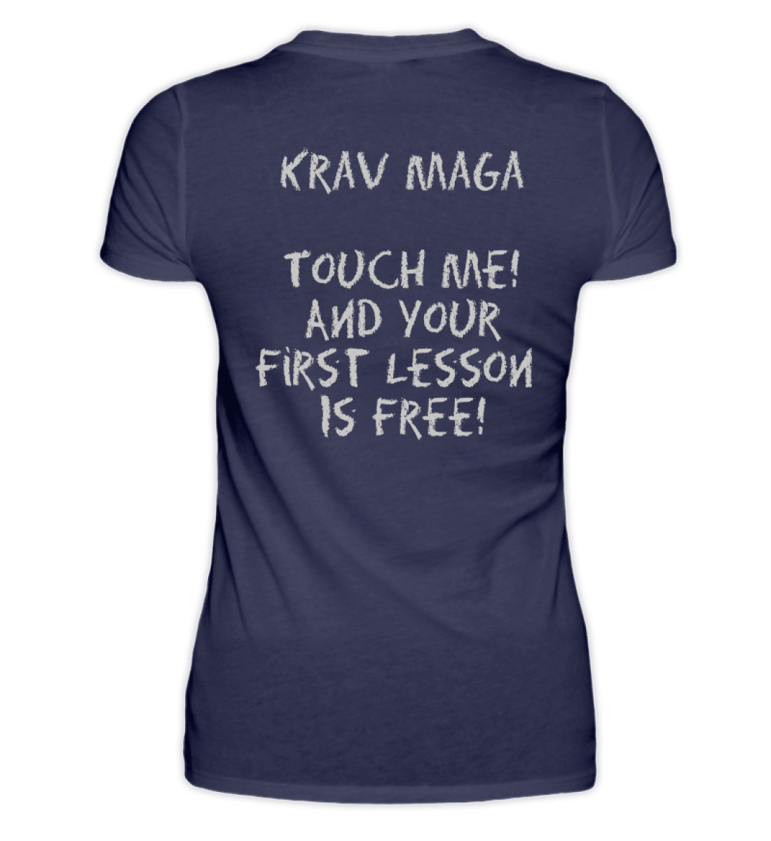 Krav Maga Touch me! And Your First.. - Damen Premiumshirt-198