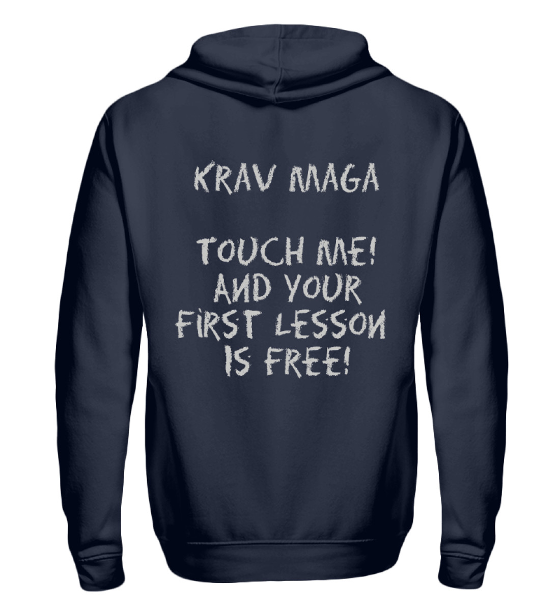 Krav Maga Touch me! And Your First.. - Unisex Kapuzenpullover Hoodie-1698